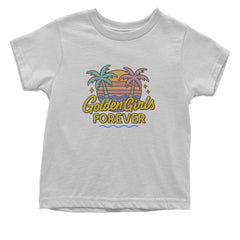 Golden Girls Forever Retro Sunset Infant One-Piece Romper Bodysuit Or Toddler T-shirt White