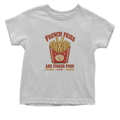 French Fries Are Finger Food IYKYK Infant One-Piece Romper Bodysuit Or Toddler T-shirt White