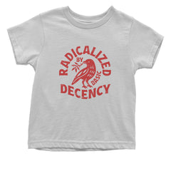 Radicalized by Basic Decency Dove Protest Statement Infant One-Piece Romper Bodysuit Or Toddler T-shirt White