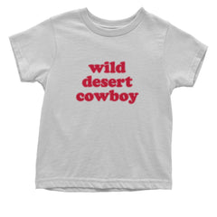 Wild Desert Cowboy Country Infant One-Piece Romper Bodysuit Or Toddler T-shirt White