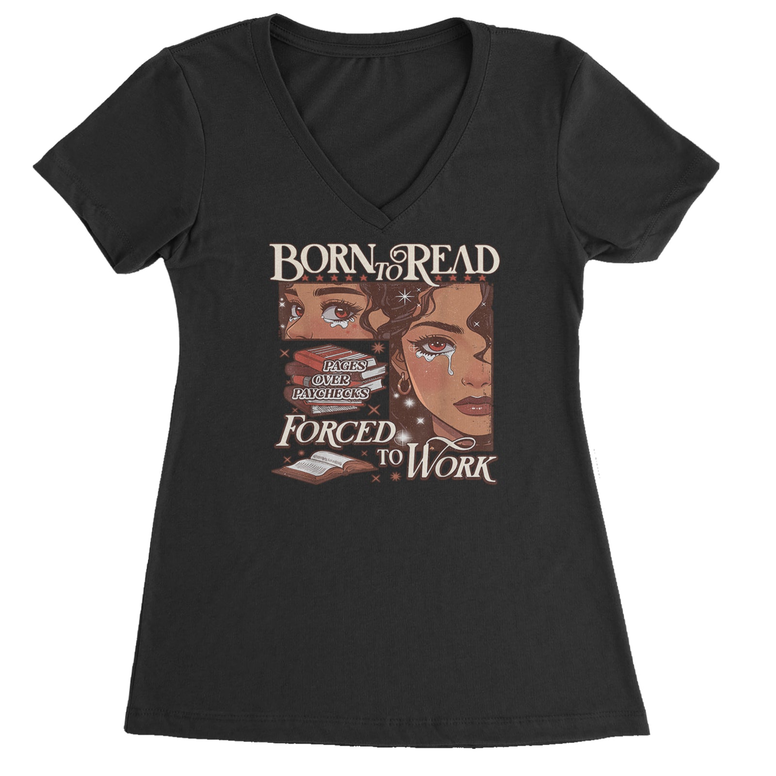 Born To Read Pages Over Paychecks Ladies V-Neck T-shirt Black