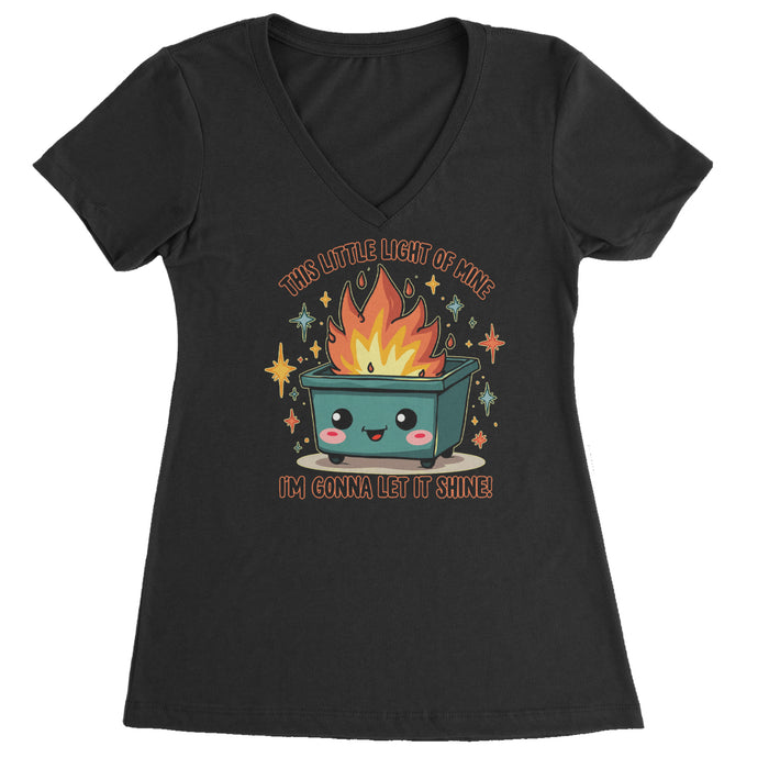 This Little Light of Mine Dumpster Fire Smile Face Ladies V-Neck T-shirt
