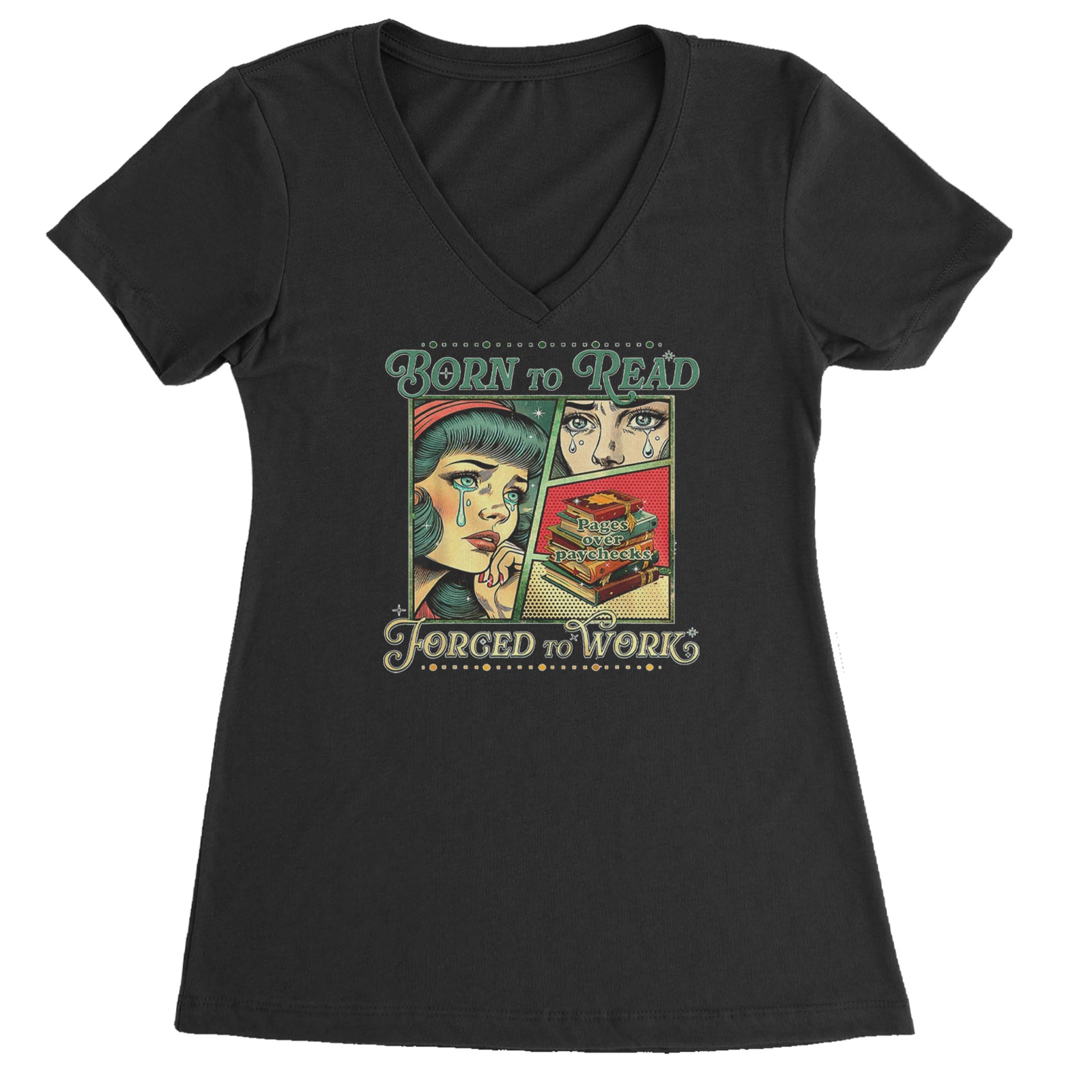 Born To Read, Forced To Work Ladies V-Neck T-shirt Black