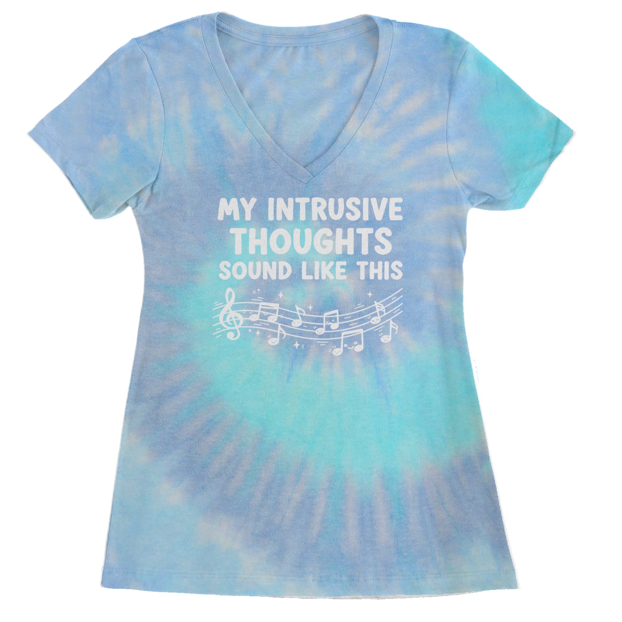 My Intrusive Thoughts Sound Like Music Ladies V-Neck T-shirt Blue Clouds