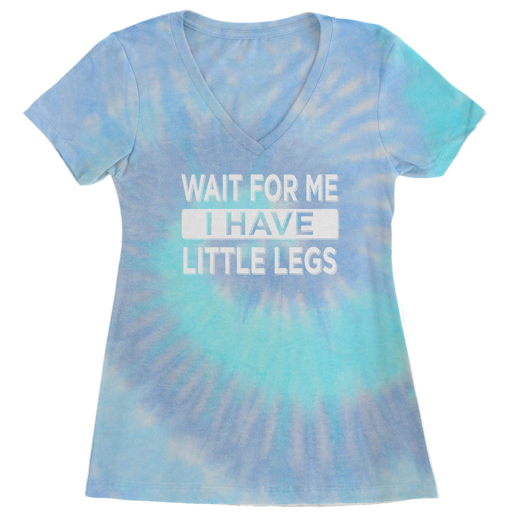 Wait For Me I Have Little Legs Funny Ladies V-Neck T-shirt Blue Clouds