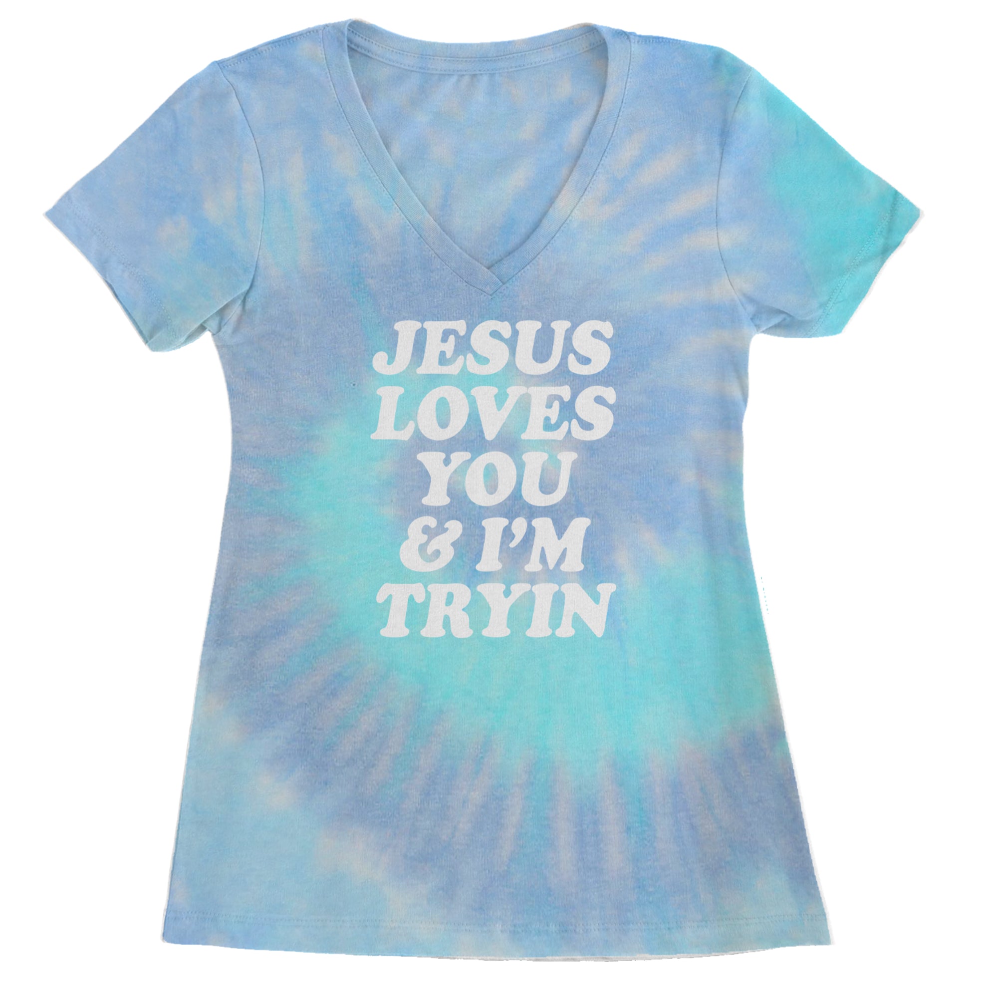 Jesus Loves You and I'm Trying Ladies V-Neck T-shirt Blue Clouds