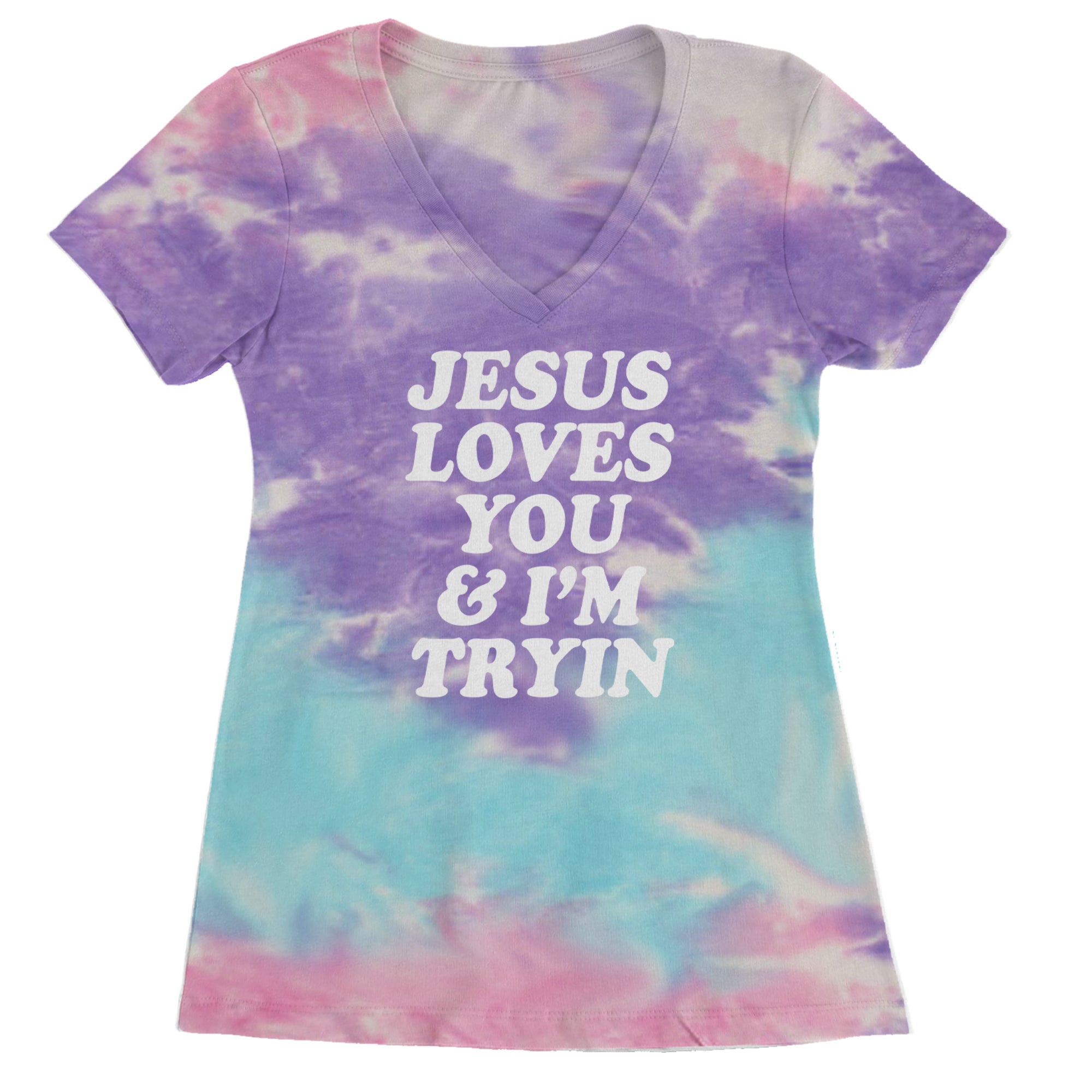 Jesus Loves You and I'm Trying Ladies V-Neck T-shirt Cotton Candy