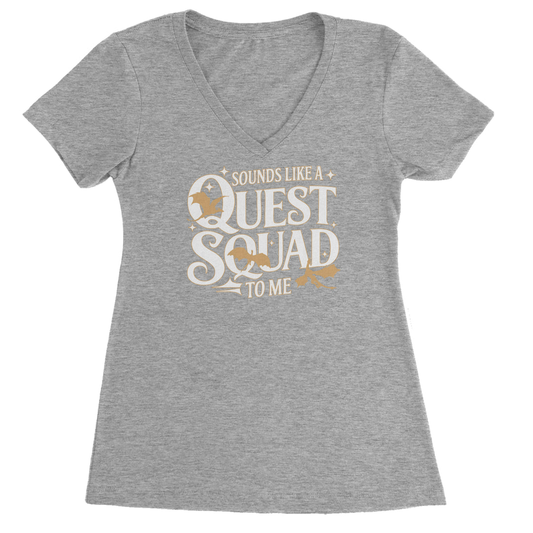 Sounds Like A Quest Squad To Me Empyrean graphic on Women's Lightweight V-Neck T-Shirt in Heather Grey