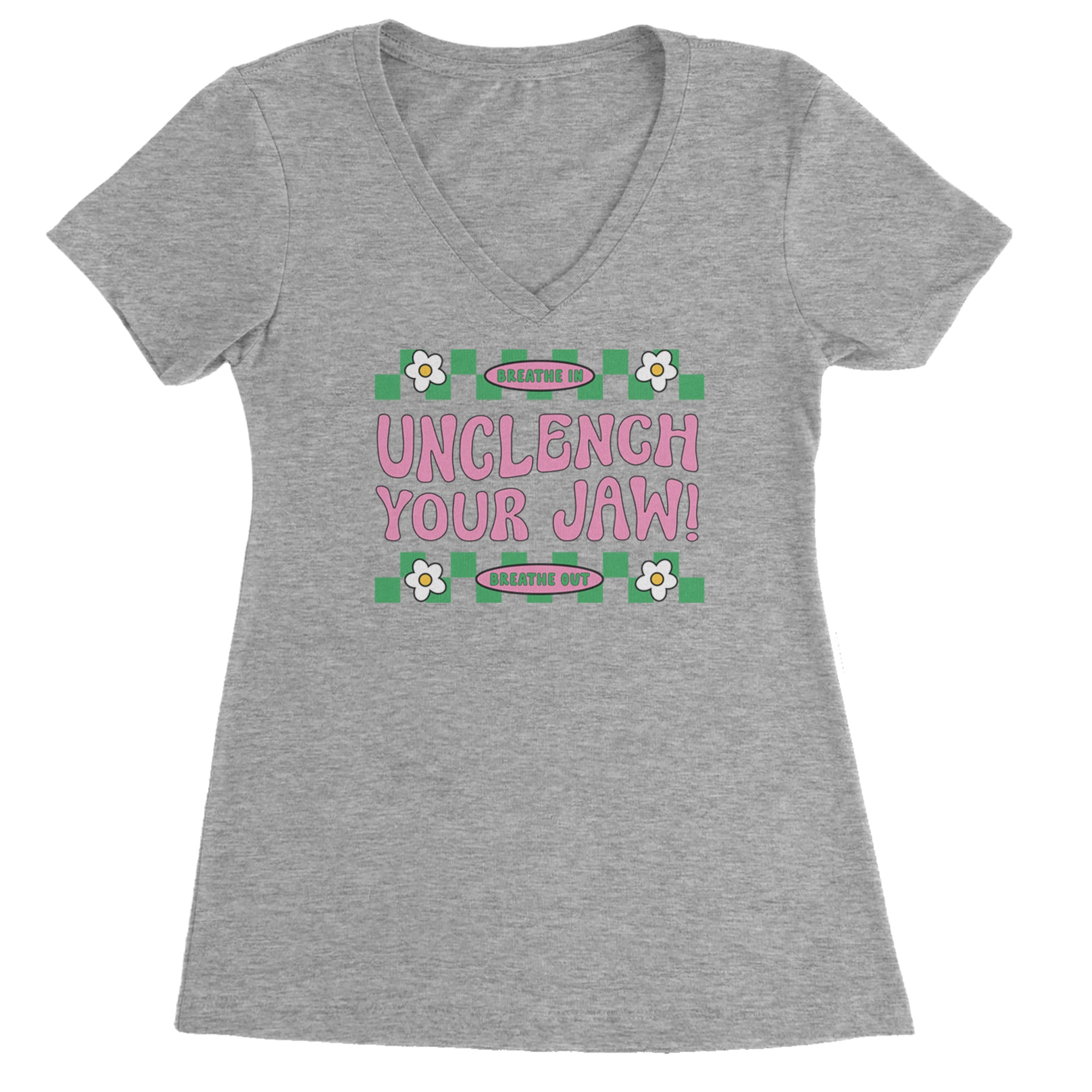 Breathe Unclench Your Jaw Ladies V-Neck T-shirt Heather Grey