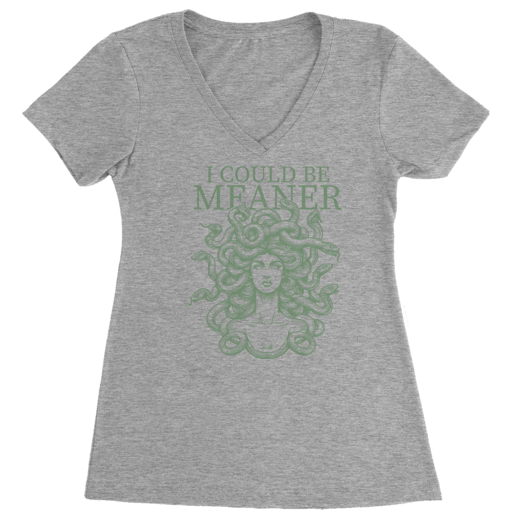 Medusa I Could Be Meaner Ladies V-Neck T-shirt Heather Grey