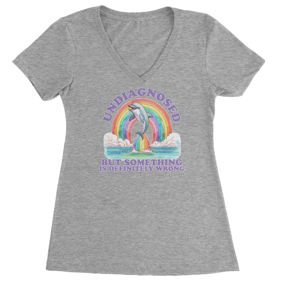 Undiagnosed But Something Is Definitely Wrong Ladies V-Neck T-shirt Heather Grey