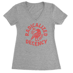 Radicalized by Basic Decency Dove Protest Statement Ladies V-Neck T-shirt Heather Grey