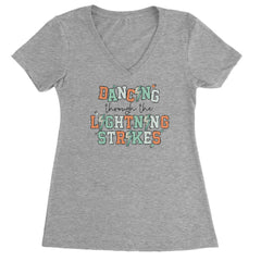 Dancing Through The Lightning Strikes Ladies V-Neck T-shirt Heather Grey