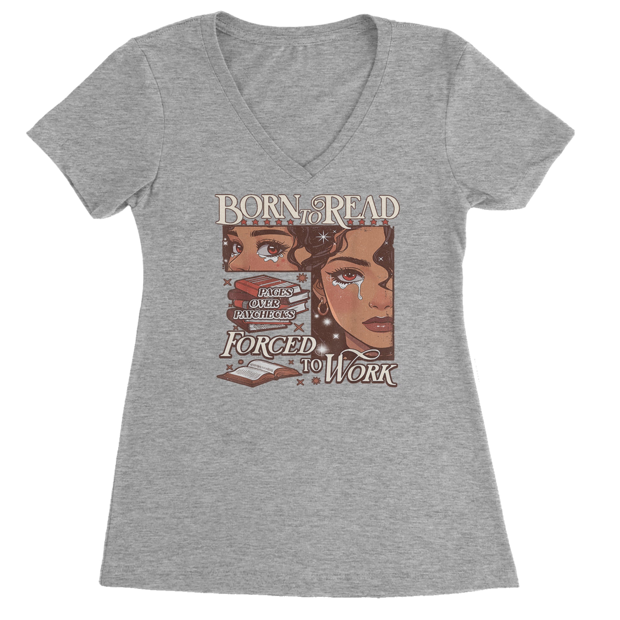 Born To Read Pages Over Paychecks Ladies V-Neck T-shirt Heather Grey