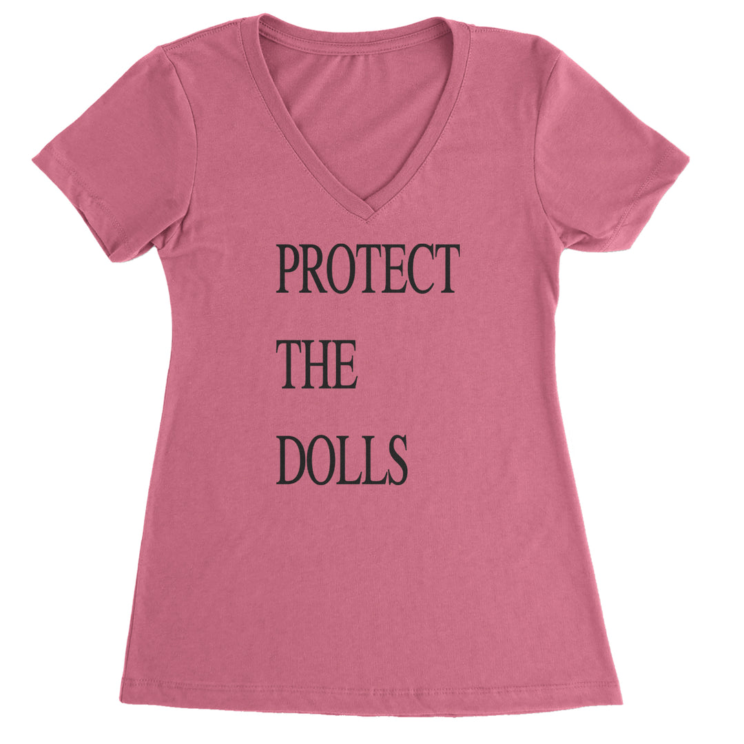 Protect The Dolls Equal Rights Ladies V-Neck T-shirt Hot Pink