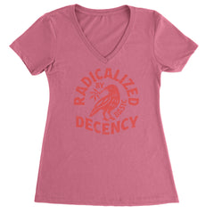 Radicalized by Basic Decency Dove Protest Statement Ladies V-Neck T-shirt Hot Pink