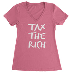 Tax the Rich Protest Wealth Inequality graphic on Women's Lightweight V-Neck T-Shirt in Hot Pink