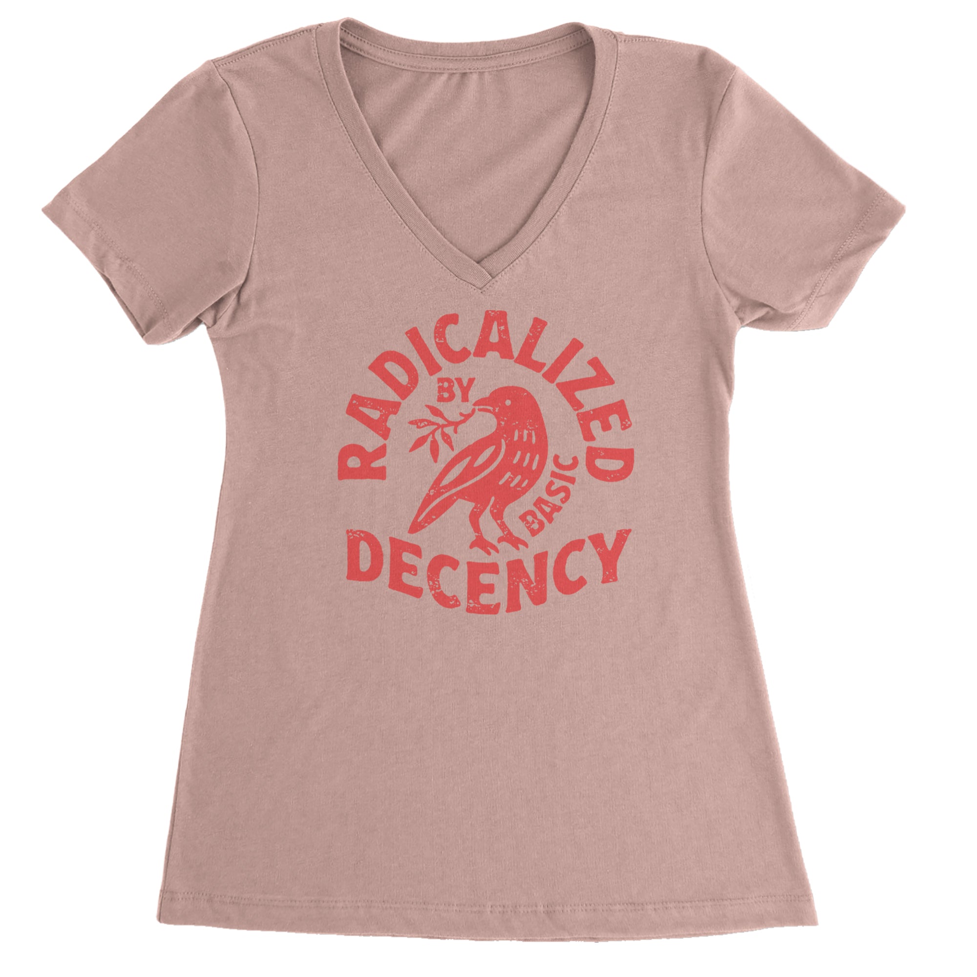Radicalized by Basic Decency Dove Protest Statement Ladies V-Neck T-shirt Light Pink