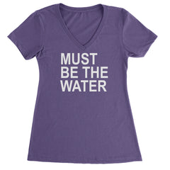 Must Be The Water Funny Racing Meme Ladies V-Neck T-shirt Purple