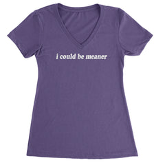 I could be meaner Ladies V-Neck T-shirt Purple