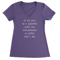 Do Not Give Me A Cigarette Ladies V-Neck T-shirt Purple