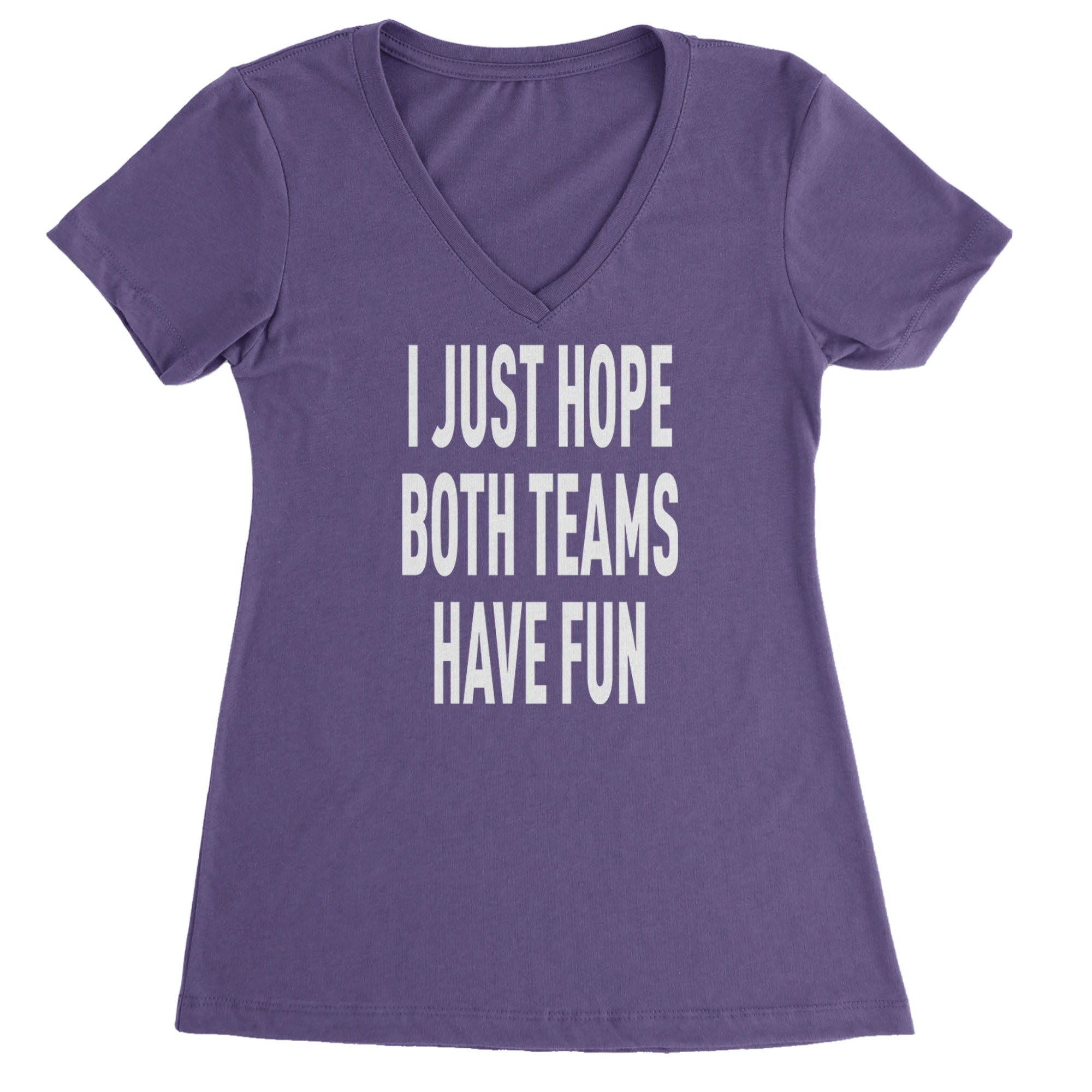 I Just Hope Both Teams Have Fun Sports Ladies V-Neck T-shirt Purple