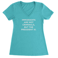 Immigrants Are Not Criminals Ladies V-Neck T-shirt Surf