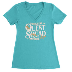 Sounds Like A Quest Squad To Me Empyrean graphic on Women's Lightweight V-Neck T-Shirt in Surf