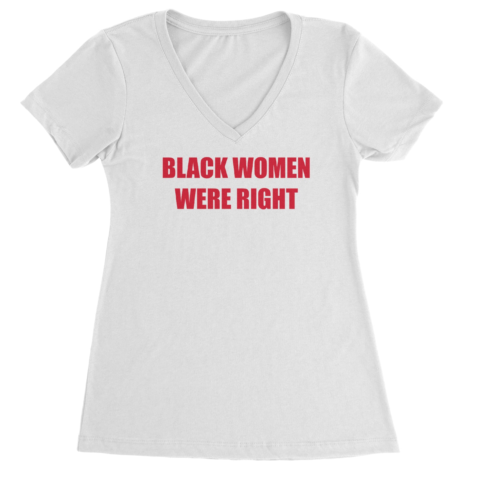 Black Women Were Right Ladies V-Neck T-shirt Black