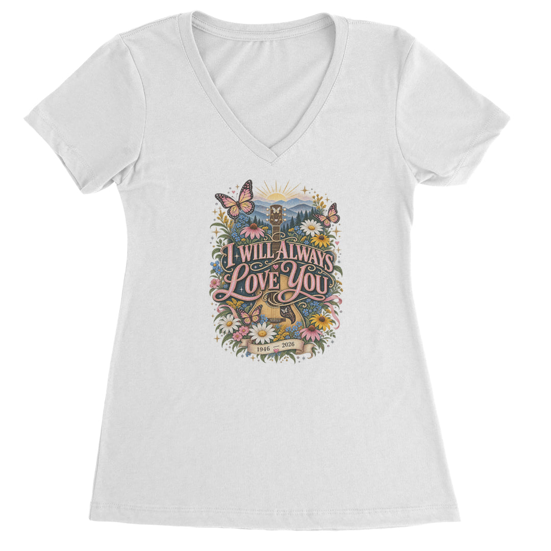 I Will Always Love You Dolly Ladies V-Neck T-shirt White