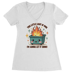 This Little Light of Mine Dumpster Fire Smile Face graphic on Women's Lightweight V-Neck T-Shirt in White