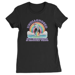 Undiagnosed But Something Is Definitely Wrong Womens T-shirt Black