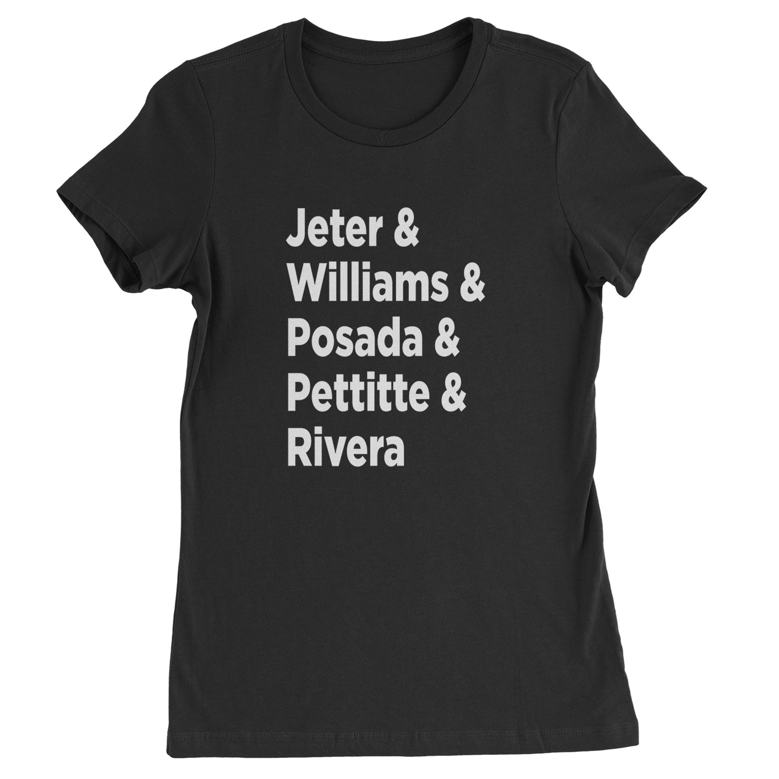 Jeter & Williams & Posada & Pettitte & Rivera Womens T-shirt Black