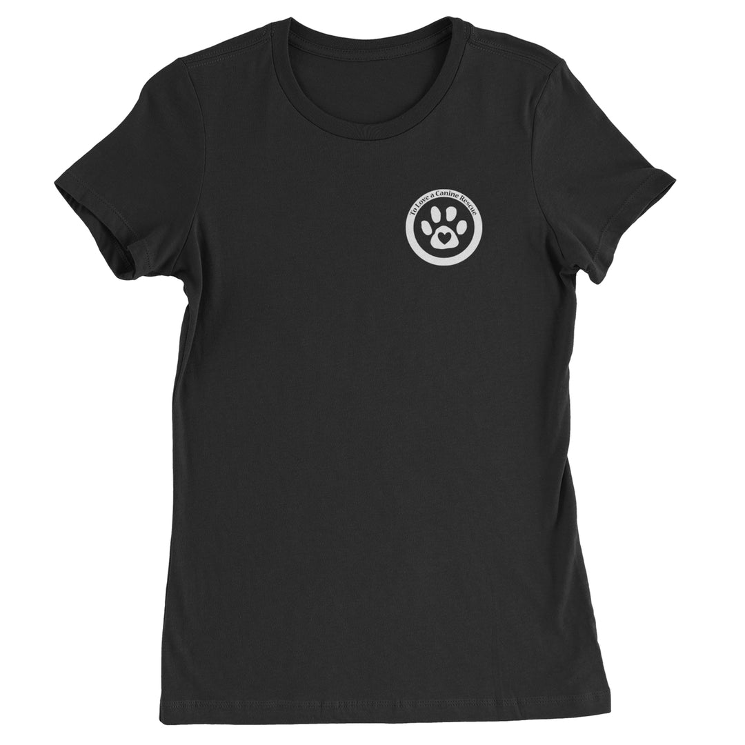 TLC To Love a Canine Dog Rescue White Womens T-shirt Black