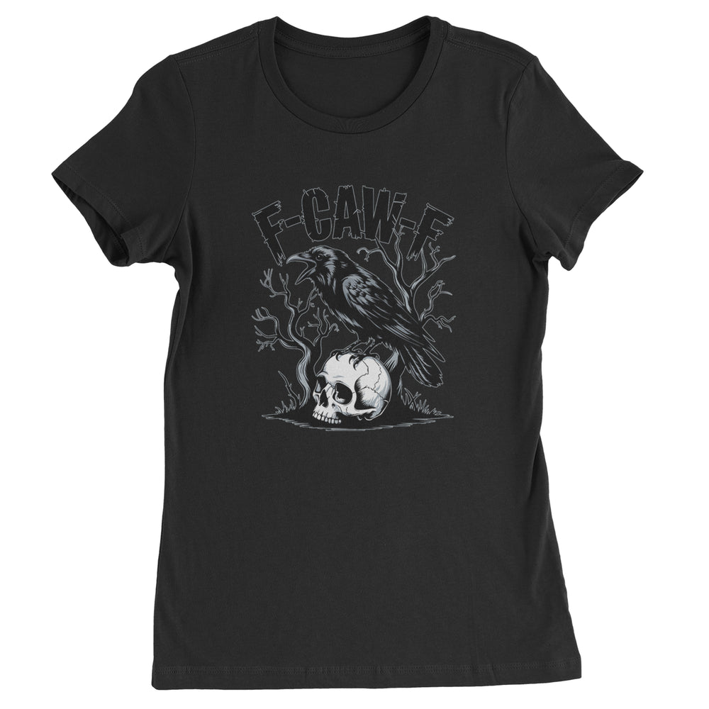 F-Caw-F Crow On Skull F-ck Off Gothic graphic on Women's Heavyweight Cotton T-Shirt in Black