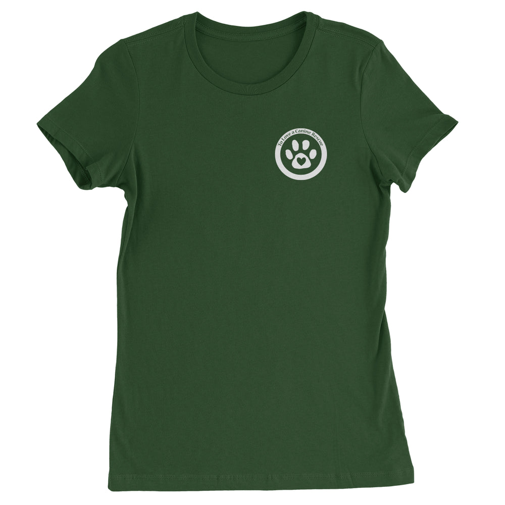 TLC To Love a Canine Dog Rescue White Womens T-shirt Forest Green