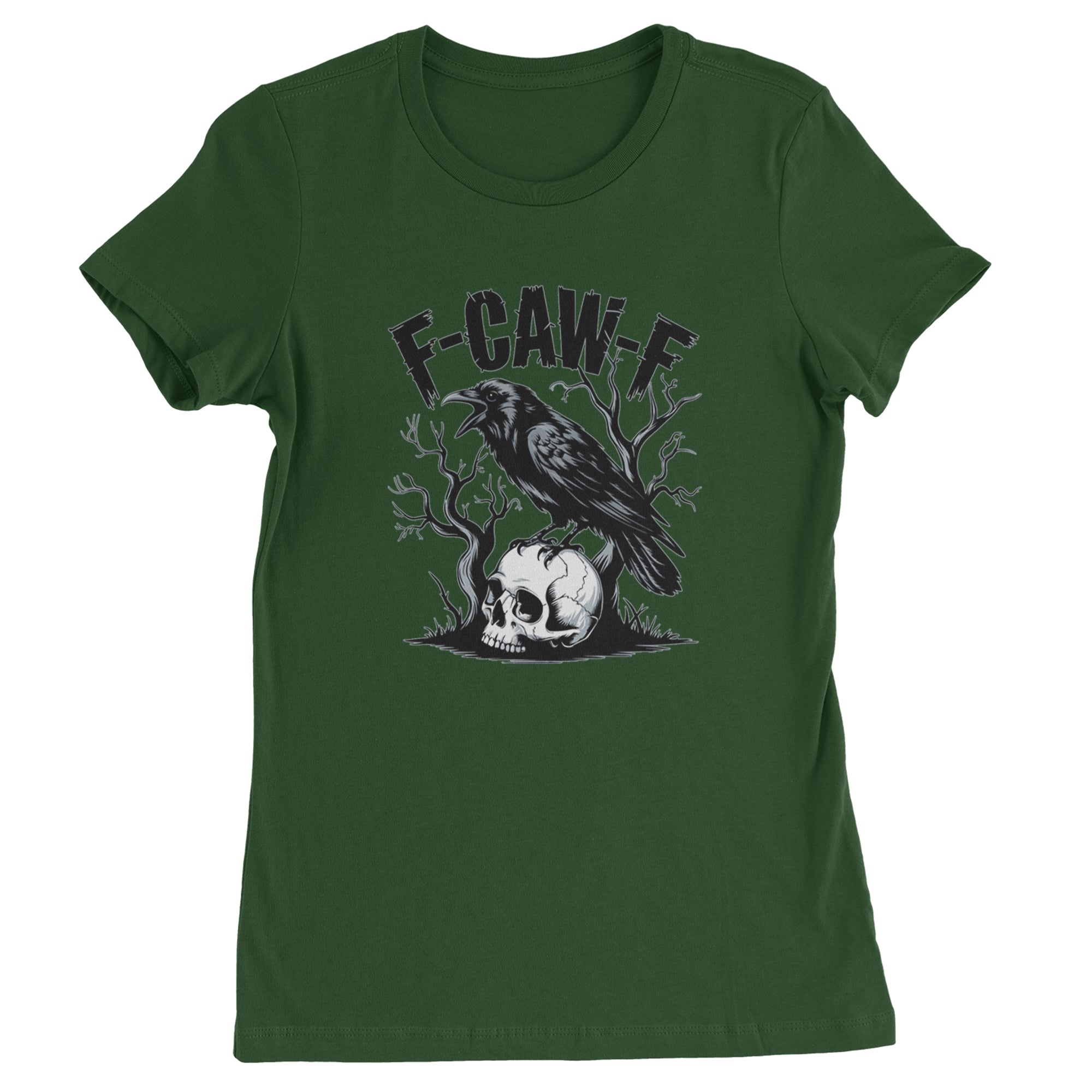 F-Caw-F Crow On Skull F-ck Off Gothic Womens T-shirt Forest Green