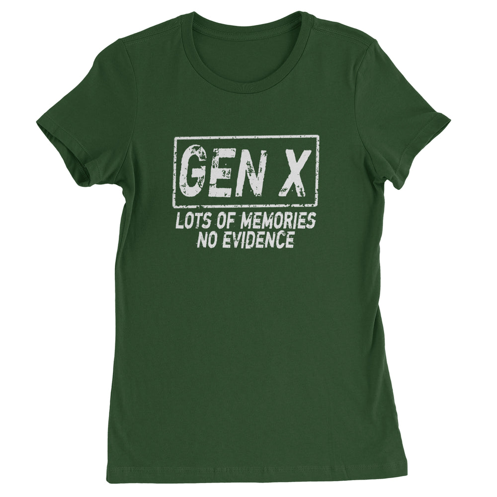 Gen X Lots of Memories No Evidence Nostalgia graphic on Women's Heavyweight Cotton T-Shirt in Forest Green