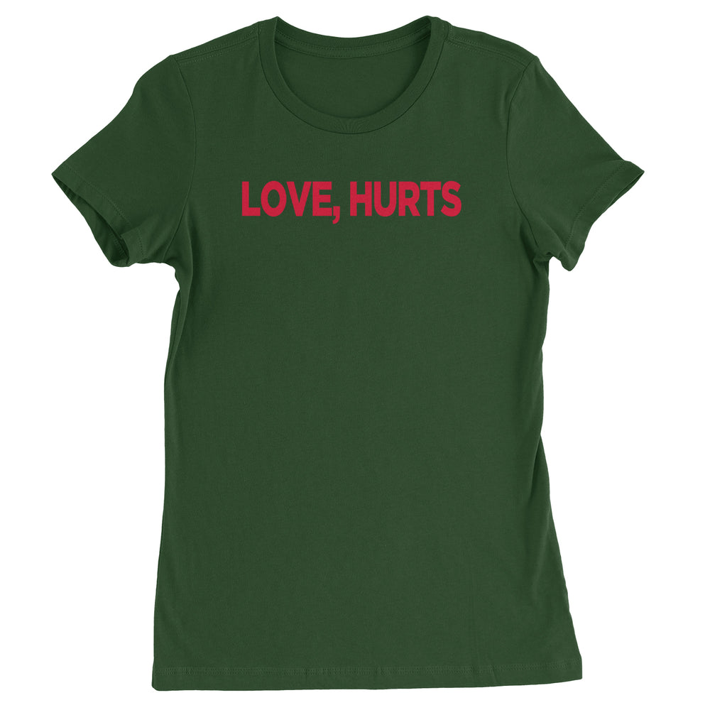 Love Hurts graphic on Women's Heavyweight Cotton T-Shirt in Forest Green