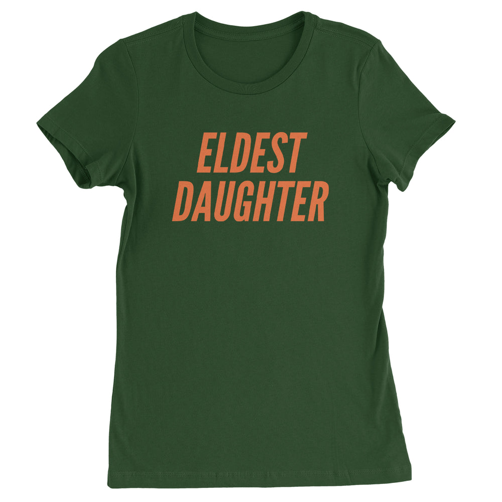 Eldest Daughter Womens T-shirt Forest Green
