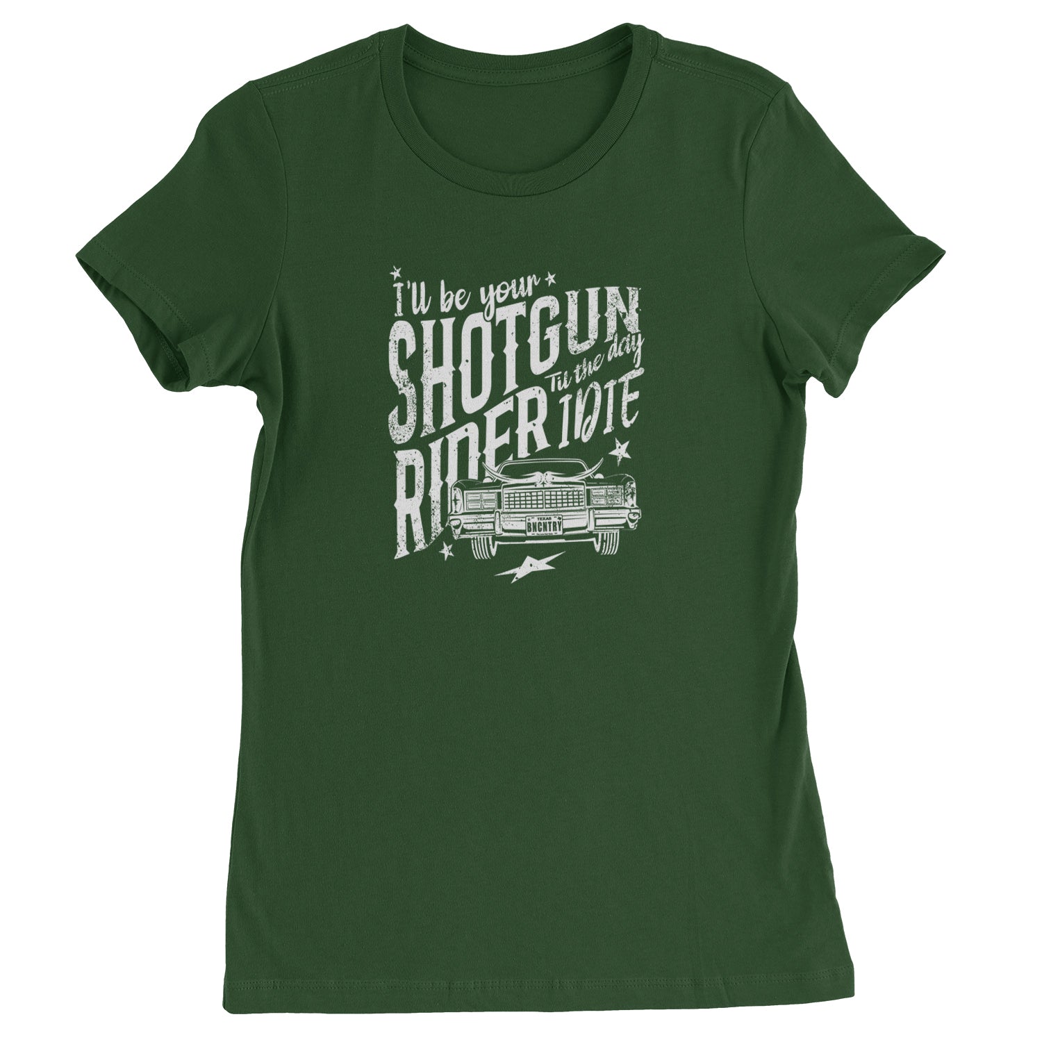 I'll Be Your Shotgun Rider, Till The Day I Die Womens T-shirt Black