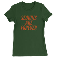 Sequins Are Forever Retro Glam Womens T-shirt Forest Green