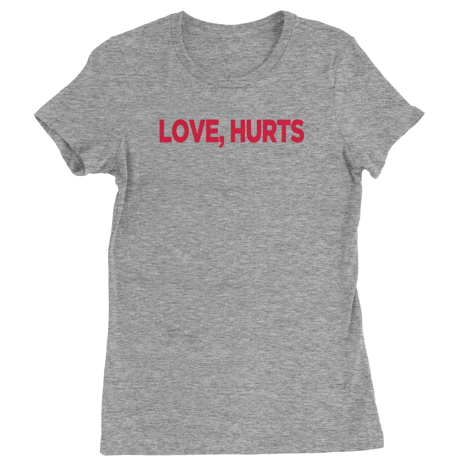 Love Hurts Womens T-shirt Heather Grey