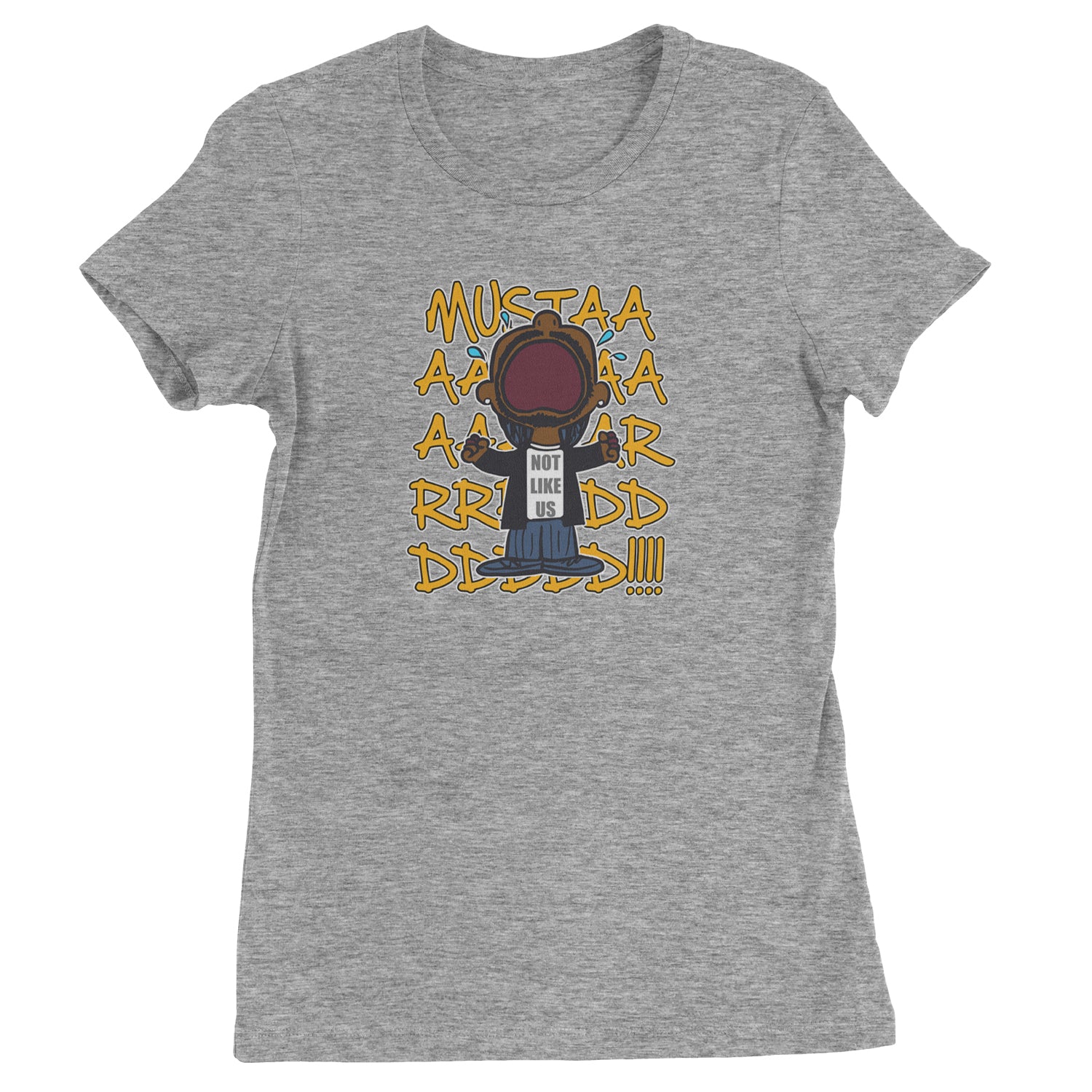 MUSTARD! Not Like Us Tv Off  Womens T-shirt Heather Grey