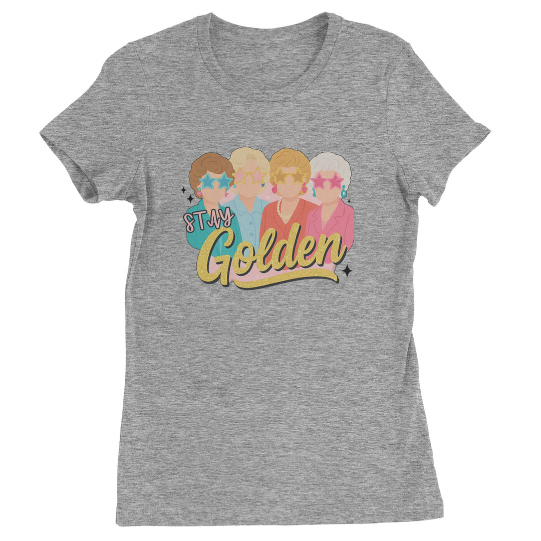Stay Golden Girls Retro Womens T-shirt Heather Grey