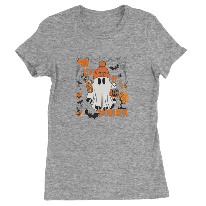 Life of a Showghoul Halloween Showgirl Vibes Womens T-shirt