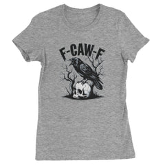 F-Caw-F Crow On Skull F-ck Off Gothic Womens T-shirt Heather Grey