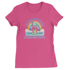 Undiagnosed But Something Is Definitely Wrong Womens T-shirt Hot Pink