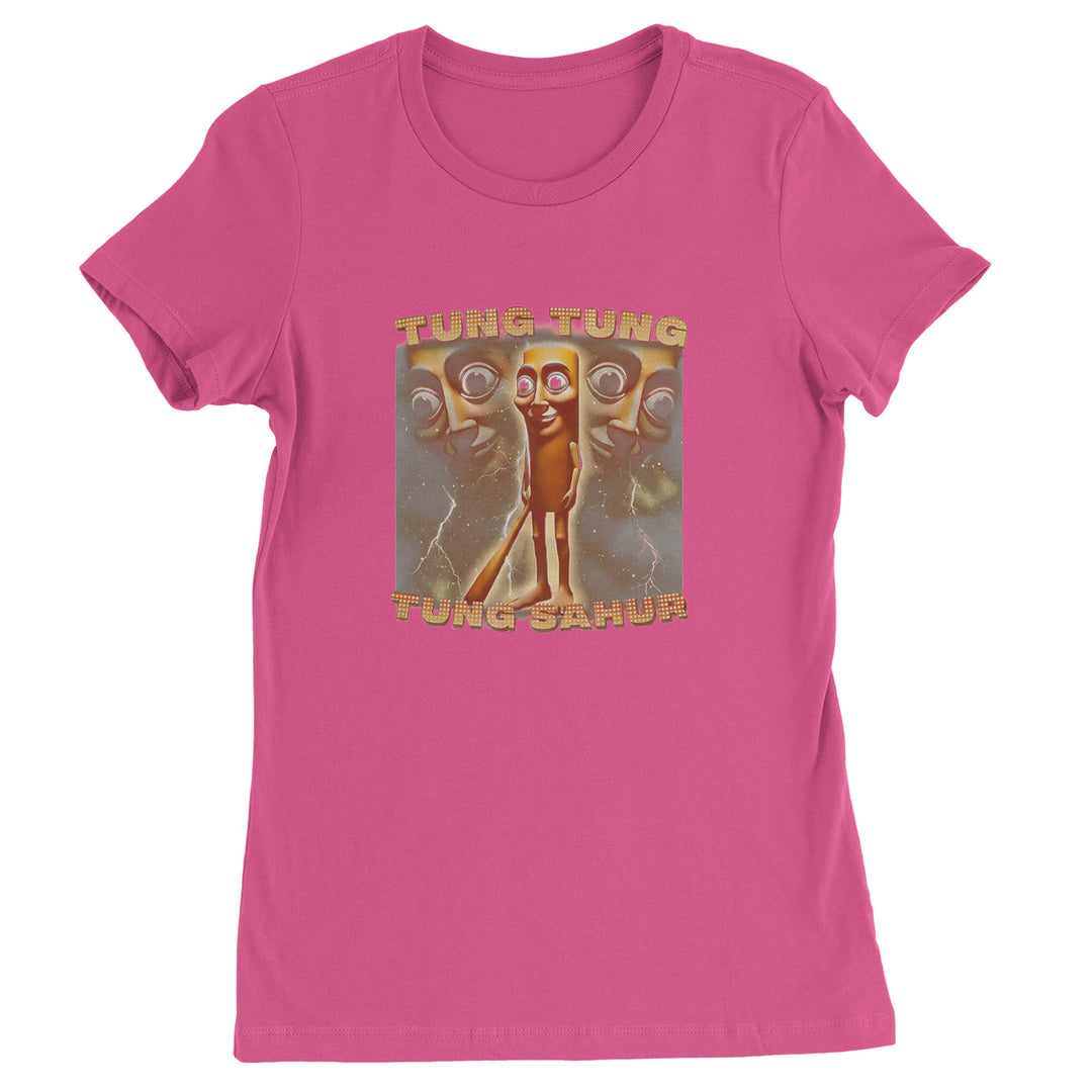 Tung Tung Tung Sahur Enforcer Womens T-shirt Hot Pink