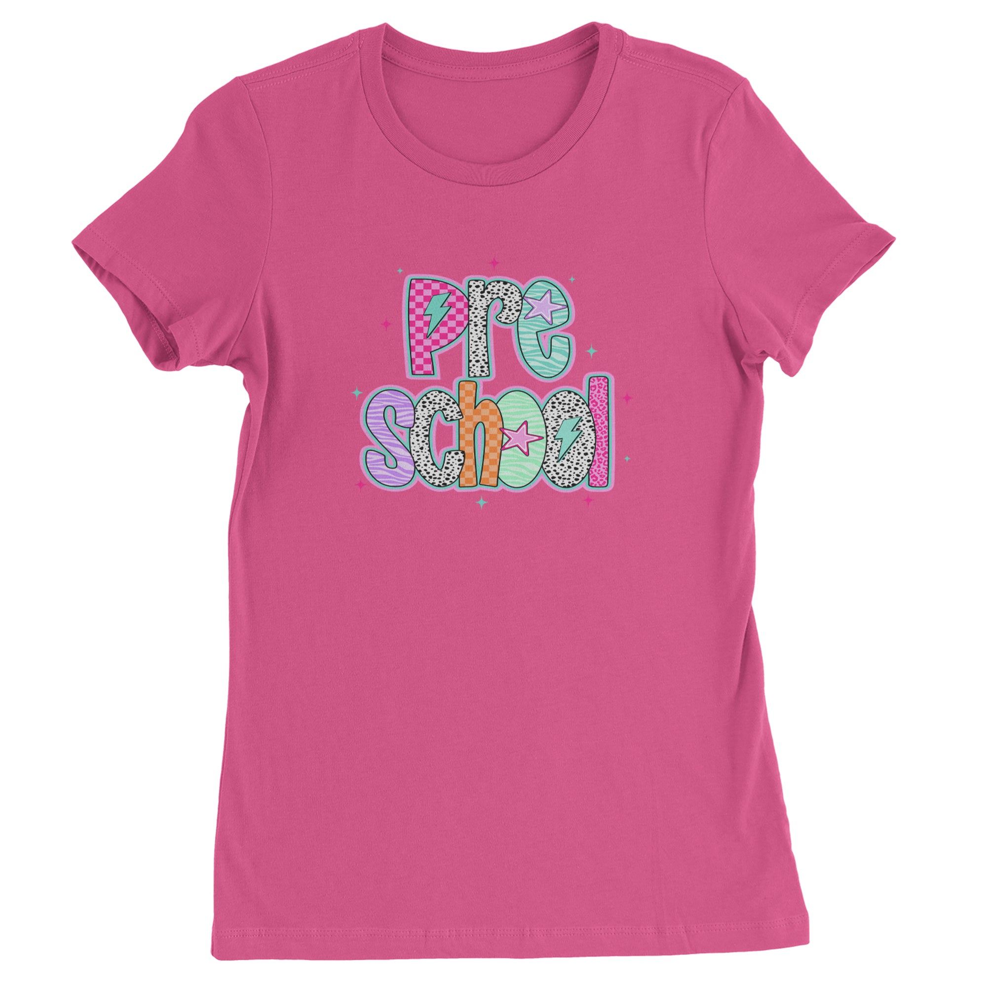 Preschool Power Colorful Back to School Womens T-shirt Hot Pink